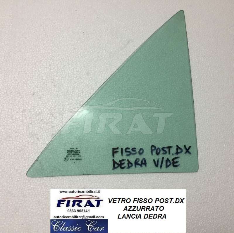 VETRO FISSO LANCIA DEDRA POST.DX AZZURRATO